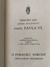 kniha O pokroku národů (Populorum progressio) Okružní list jeho svatosti papeže Pavla VI., Typis polyglottis Vaticanis 1967