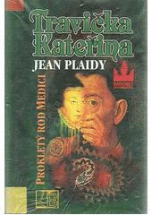 kniha Prokletý rod Medici 2. - Travička Kateřina, Baronet 1994