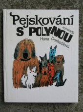 kniha Pejskování s Polynou pro děti od 6 let, Albatros 1990