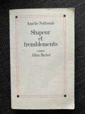 kniha Stupeur et tremblements, Albin Michel 1999