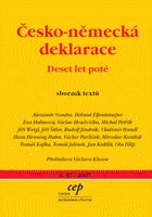 kniha Česko-německá deklarace deset let poté : [sborník textů, CEP - Centrum pro ekonomiku a politiku 2007