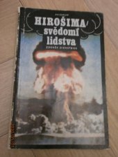 kniha Hirošima - svědomí lidstva, Avicenum 1979