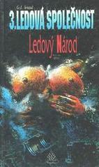 kniha Ledová společnost 3. - Ledový národ, Najáda 1992