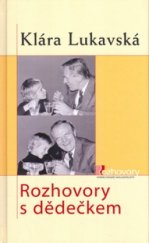 kniha Rozhovory s dědečkem, Karmelitánské nakladatelství 2004