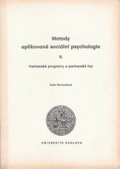 kniha Metody aplikované sociální psychologie. [Díl] 2, - Partnerské programy a partnerské hry, Univerzita Karlova 1989