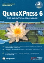 kniha QuarkXPress 6 pro Windows a Macintosh, Softpress 2004
