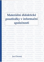 kniha Materiální didaktické prostředky v informační společnosti, VeRBuM 2011