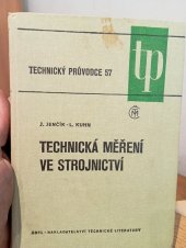 kniha Technická měření ve strojnictví , SNTL 1982