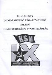 kniha Dokumenty mimořádného legalizačního sjezdu Komunistického svazu mládeže, Mladá pravda 2010