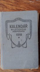 kniha Kalendář Milotického hospodáře Ročník XIV., Družstvo knihtiskárny, Hranice 1918