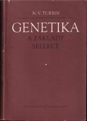 kniha Genetika a základy selekce, Přírodovědecké vydavatelství 1952