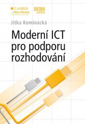 kniha Moderní ICT pro podporu rozhodování, C. H. Beck 2014