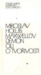 kniha Maxwellův démon, čili, O tvořivosti, Československý spisovatel 1988
