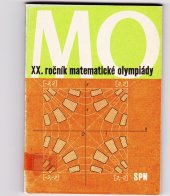 kniha XX. ročník matematické olympiády Třináctá mezinárodní MO, SPN 1972