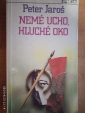 kniha Nemé ucho, hluché oko, Slovenský spisovateľ 1986