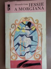 kniha Jessie a Morgiana, Lidové nakladatelství 1969