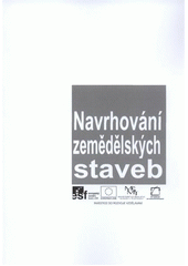 kniha Navrhování zemědělských staveb, Vysoké učení technické v Brně, Fakulta architektury 2011