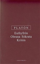 kniha Euthyfrón / Obrana Sókratova / Kritón, Oikoymenh 2005