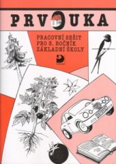 kniha Prvouka pracovní sešit pro 3. ročník základní školy, Fortuna 2003