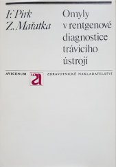 kniha Omyly v rentgenové diagnostice trávicího ústrojí, Avicenum 1973