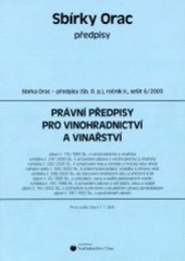 kniha Právní předpisy pro vinohradnictví a vinařství stav k 1.1.2003, Orac 2003