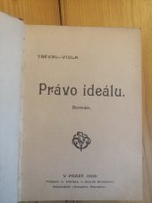 kniha Právo ideálu román, Český čtenář 1909