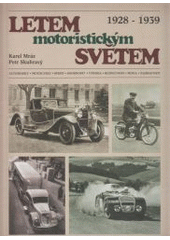 kniha Letem motoristickým světem  1928-1939, Reprom 2013
