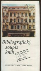 kniha Bibliografický soupis knih vydaných nakladatelstvím Československý spisovatel v letech-. 1984-1988, Československý spisovatel 1990