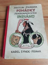 kniha Pohádky severoamerických Indiánů, Karel Synek 1948