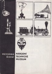 kniha Národní technické muzeum - metodika řízení [Soubor zákonů, právních předpisů a norem], Národní technické muzeum 1979