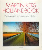 kniha Hollandbook Photographic impressions of Holland, Ammareal 1988