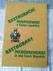 kniha Restaurační minipivovary v České republice = Restaurant microbreweries in the Czech Republic, Výzkumný ústav pivovarský a sladařský 1999