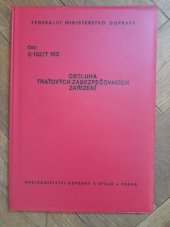 kniha Obsluha traťových zabezpečovacích zařízení., Nakladatelství dopravy a spojů, Praha 1988