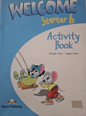 kniha Welcome Starter b Activity book, Express Publishing 2004