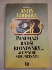 kniha Páni mají radši blondýnky--, Ale žení se s brunetkami, Ivo Železný 1992