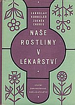 kniha Naše rostliny v lékařství, SZdN 1958