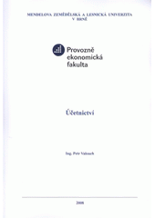 kniha Účetnictví, Mendelova zemědělská a lesnická univerzita v Brně 2008