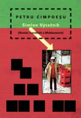 kniha Simion Výtažník (román o andělích a Moldavanech), Dybbuk 2006