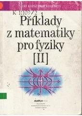 kniha Příklady z matematiky pro fyziky II., Matfyzpress 2003