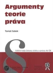 kniha Argumenty teorie práva, Ústav státu a práva AV ČR 2008