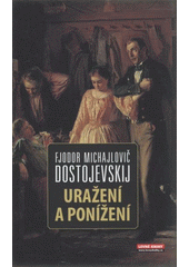 kniha Uražení a ponížení, Levné knihy 2008