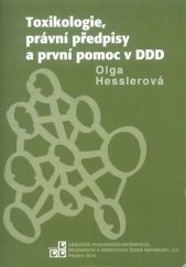 kniha Toxikologie, právní předpisy a první pomoc v DDD, Sdružení pracovníků dezinfekce, dezinsekce a deratizace České republiky 2016