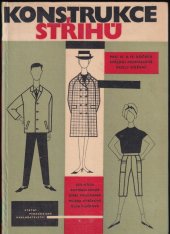 kniha Konstrukce střihů pro 3. a 4. ročník střední průmyslové školy oděvní Stud. obor: 081-06/2, SPN 1965