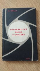 kniha Fotografická praxe v kroužku, Orbis 1956