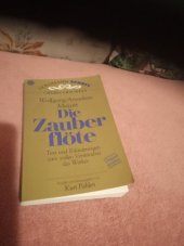 kniha Wolfgang Amadeus Mozart, Die Zauberflöte [příležitostný tisk k premiéře 22. April 1993 im Ständetheater, Nationaltheater 1993