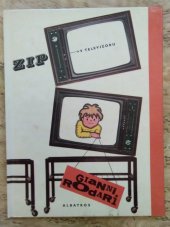 kniha Zip v televizoru Pro malé čtenáře, Albatros 1971