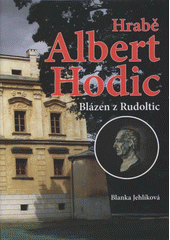 kniha Hrabě Albert Hodic blázen z Rudoltic, Akcent 2009