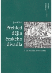 kniha Přehled dějin českého divadla, Akademie múzických umění 2004