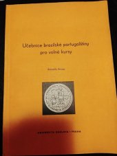 kniha Učebnice brazilské portugalštiny pro volné kursy [pro posluchače filosof. fak.], Univerzita Karlova 1967