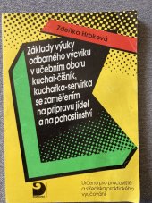 kniha Základy výuky odborného výcviku v učebním oboru kuchař číšník  Zaměření na přípravu jídel a na pohostinství, Fortuna 1995